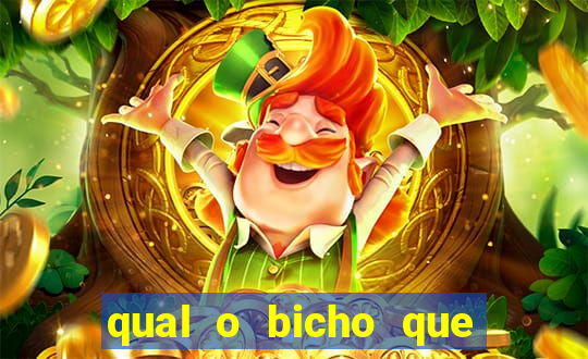 qual o bicho que vai dar hoje